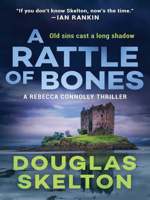 Title details for A Rattle of Bones by Douglas Skelton - Available